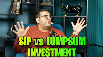How To Choose Between SIP And Lump Sum Investments | Sanjay Kathuria Sir Lesson