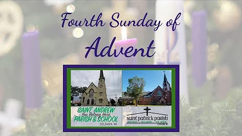 Fourth Sunday of Advent   12/21/25  10:30 AM
