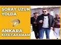 Ankara  kzlcahamam  beypazar  oray uzun yolda