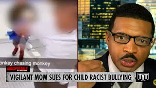 Vigilant Mom Sues Middle School After Child Suffered Racist Bullying