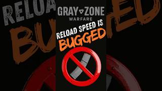 Reload Speed Stat is BACKWARDS in Gray Zone Warfare