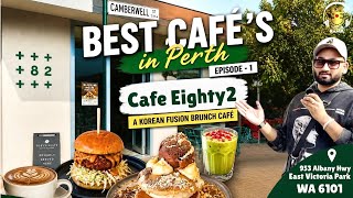 Best cafe’s in Perth | Episode -1 | Cafe Eighty2 | Korean Fusion Cafe | Coffee | Australia | Vlog