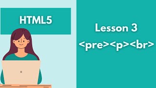 HTML Full Course 2024 | Lesson 3 |  preformatted text - paragraph - line break
