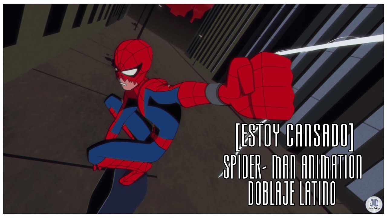 ! ESTOY CANSADO ! | SPIDER-MAN ANIMATION | DOBLAJE LATINO 