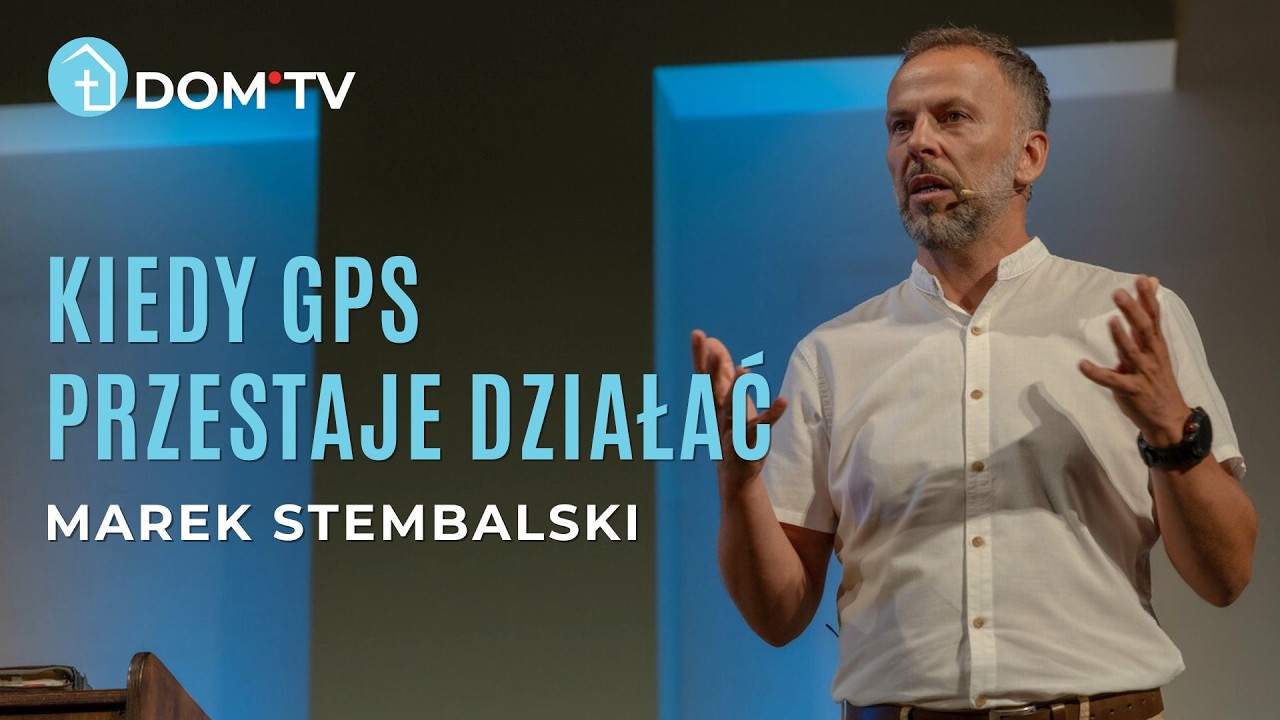 KIEDY GPS PRZESTAJE DZIAŁAĆ | Marek Stembalski