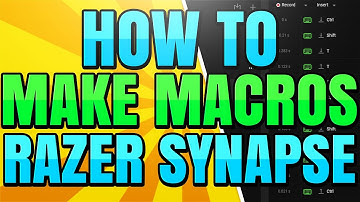 How to Create a Macro with Razer Synapse Software (Keyboard & Mouse Macros)