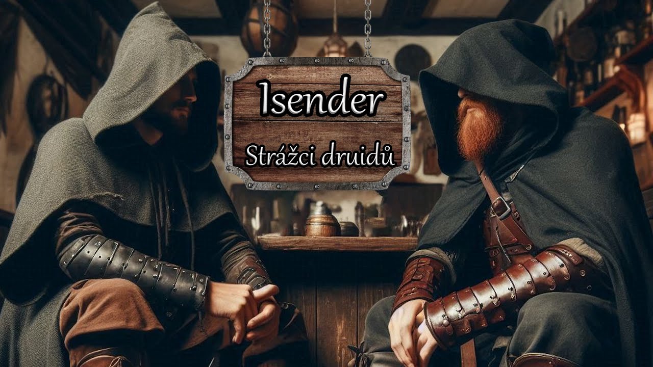 ISENDER: Strážci druidů (Fantasy povídka)