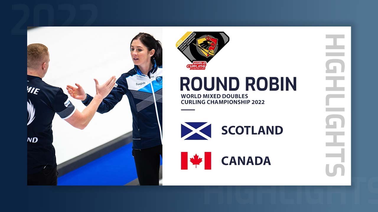Scotland v Canada - Highlights - World Mixed Doubles Curling Championship 2022