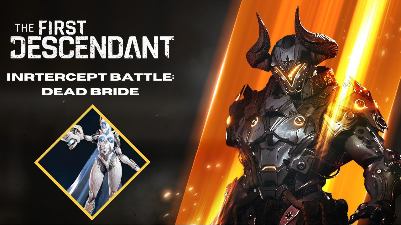 The First Descendant | Intercept Battle: Dead Bride (Ajax)