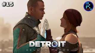 DETROIT: BECOME HUMAN #15 | MARKUS & NORTH GETS CONNECTED by RON GAMING 5,360 views 21 hours ago 35 minutes