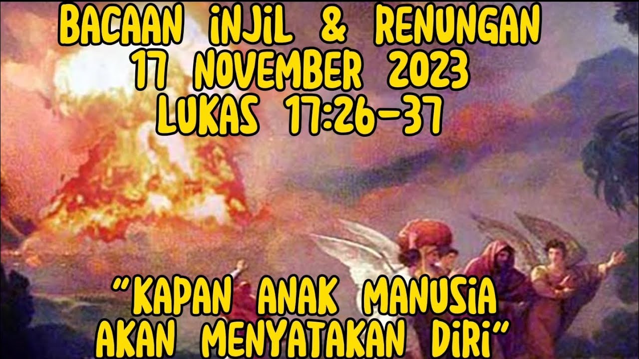Bacaan Injil & Renungan 17 November 2023 - 