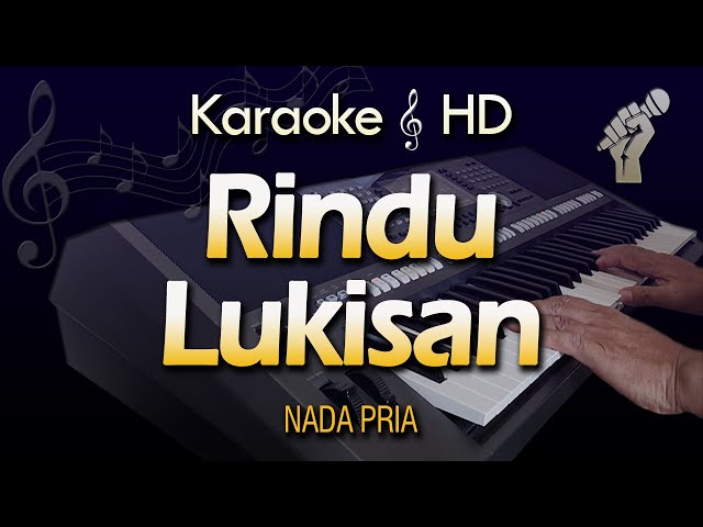 RINDU LUKISAN - Karaoke Nada Pria class=