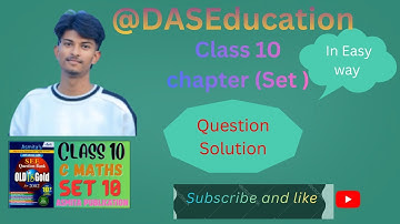 Set Question Solution & Explanation class 10 math (set)  @DASEducation11 DASEducation