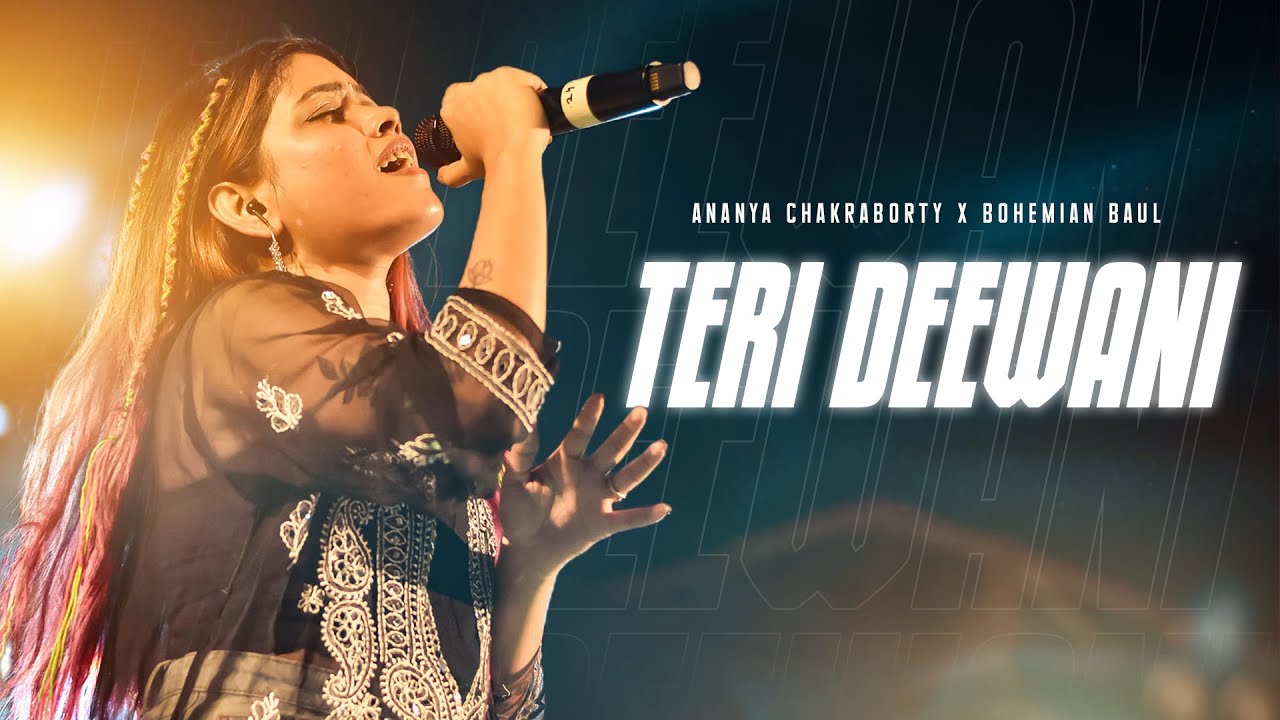 Teri Deewani   Ananya Chakraborty  The Best ever Cover of Teri Deewani AnanyaChakrabortyOfficial