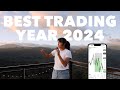 How ill have the best trading year in 2024