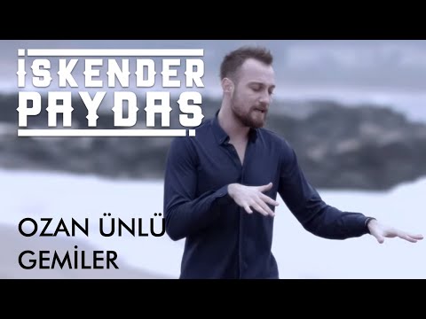 İskender Paydaş ft. Ozan Ünlü - Gemiler