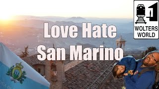 Visit San Marino - 5 Things You Will Love & Hate about San Marino