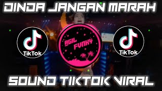 Dj Dinda Jangan Marah - Marah  🔊 x sound Tiktok Viral || AGIL FVNKY ♂️