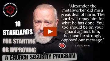 10 Standards for Improving Church Security: #7 Network & Share; What to do About Those Who Mean Harm