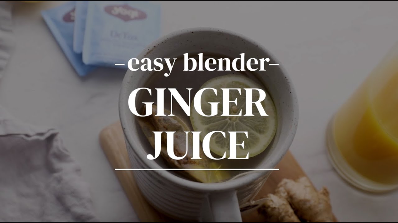 Easy Blender Ginger Juice YouTube