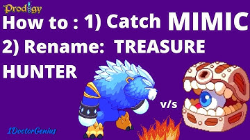 Prodigy Math game: How to catch "MIMIC" &  get the name"TREASURE HUNTER"? Trolling my SIS  account: