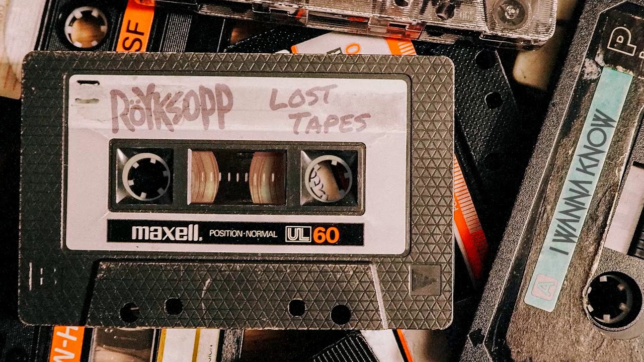 Ryksopp   I Wanna Know Lost Tapes