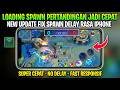 ML Anti Lag Fix Spawn Delay Terbaru Update | Fix Lag &amp; Frame Drop Mobile Legend
