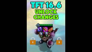 TFT Patch 16.6: NEW Unlock Changes You Need to Know!