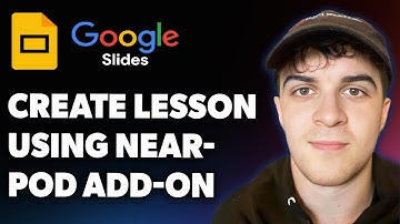 How to Create a Lesson Using the Nearpod Add-on in Google Slides (Full 2025 Guide)