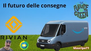 IVECO STRALIS || Rivian il furgone elettrico di Amazon. IL FUTURO DELLE CONSEGNE