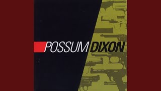 Video thumbnail of "Possum Dixon - Invisible"