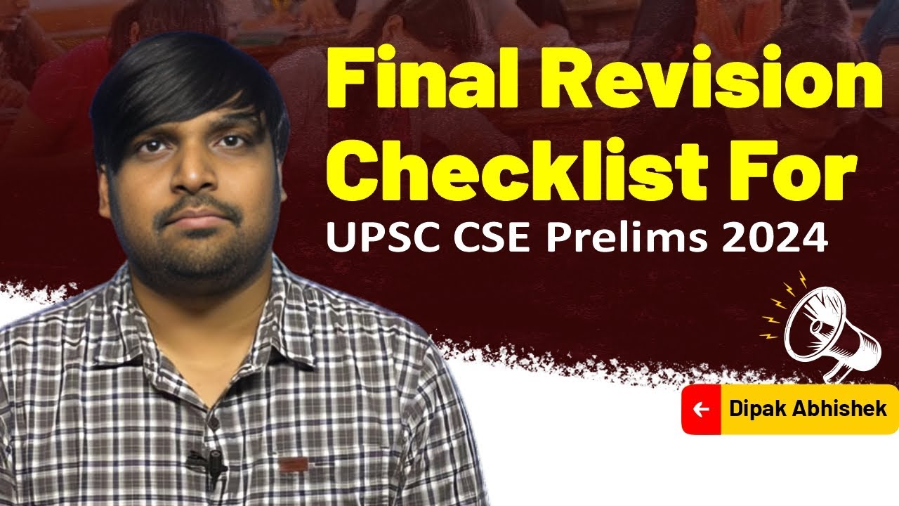 FINAL REVISION CHECKLIST FOR UPSC CSE 2024 EXAM | GKP - YouTube
