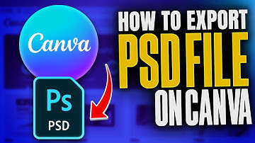 How To Export  Canva Design to PSD File