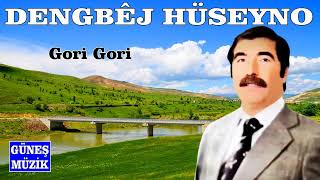 Dengbêj Hüseyno - Gori̇ Gori̇