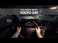 2008 Volvo S40 | POV NIGHT DRIVE