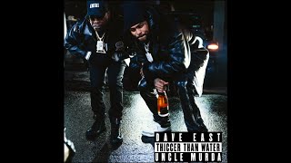 Dave East & Uncle Murda - ThiccerThanWater (FULL MIXTAPE)