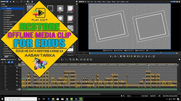 RESTORE OFFLINE MEDIA CLIP FOR EDIUS || DATA RESTORE KARNE KA AASAN TARIKA || PLAY EDIT ZONE