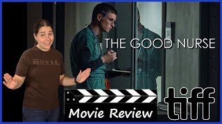 The Good Nurse (2022) - Netflix Movie Review | TIFF 2022
