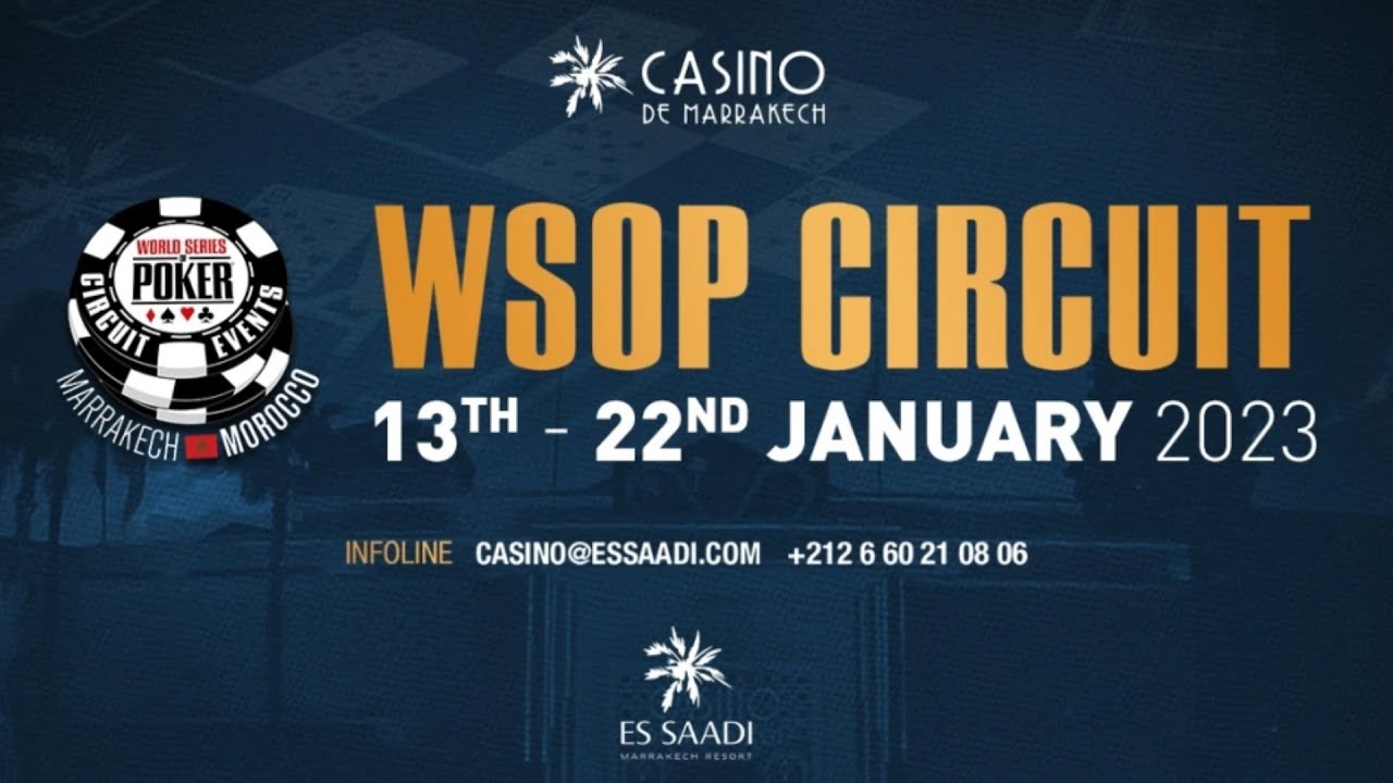 📺 WSOP-C Marrakech 2023 : Finale du WSOPC HIGH ROLLER - Poker Live au Casino de Marrakech