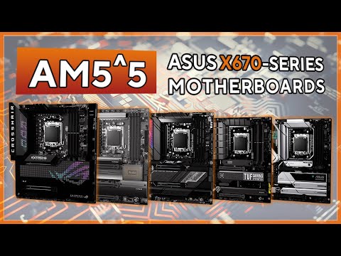 ASUS X670/X670E-Series Motherboards