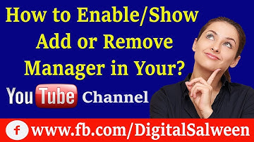 How to Enable Add or Remove Manager in YouTube Channel | DiGiTAL SALWEEN
