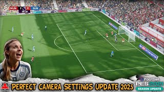 Perfect Camera Settings Update 2025 Installation - Pes 2021 & Football Life 2025