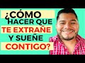 COMO HACER QUE TE EXTRAÑE// David Agmez