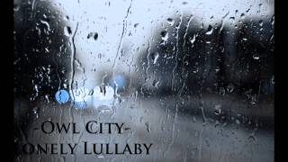 Owl City-Lonely Lullaby HD 1080p (2011) chords