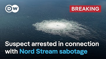 Italy arrests Ukrainian over Nord Stream sabotage | DW News