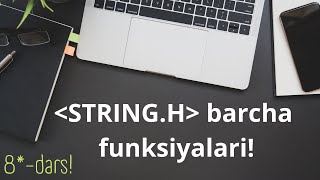 strcpy(), strncpy(), strlwr(), strupr(), strchr(), strstr() va boshqa funksiyalar bir darsda 8-dars*