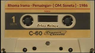 Rhoma Irama Persaingan - [ OM. Soneta ] - 1986