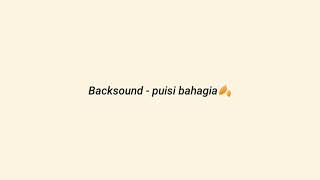 Backsound - puisi bahagia | no copyright