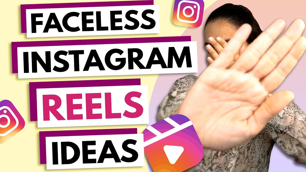 6 Instagram Reels Ideas WITHOUT Showing Your Face YouTube 6 Instagram Reels Ideas WITHOUT Showing Your Face YouTube