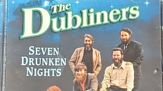 THE DUBLINERS, seven drunken nights (FULL ALBUM) THE DUBLINERS, seven drunken nights (FULL ALBUM)